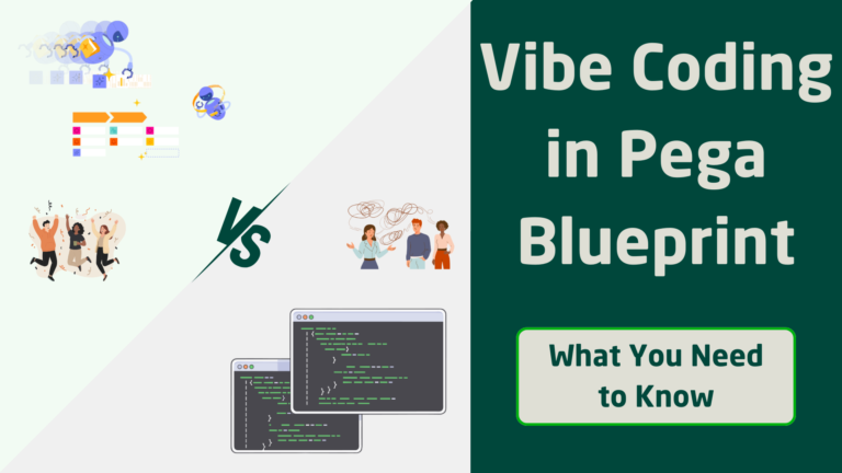 Vibe Coding with Pega Blueprint: What You Must Know