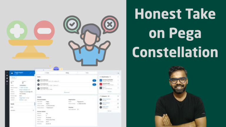 My Honest Take on Pega Constellation