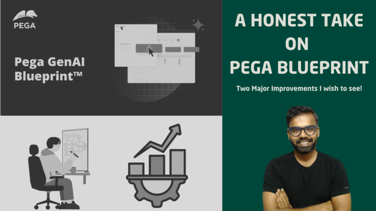 A Honest take of Pega Blueprint as of 2026