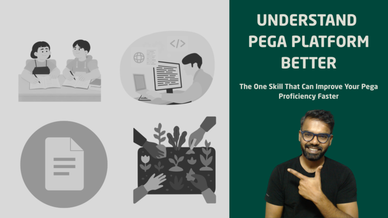 The One Skill That Can Improve Your Pega Proficiency Faster